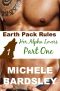 [Earth Pack Rules 01] • Her Alpha Lovers, Part One